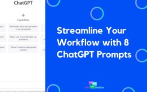 Streamline Your Workflow with 8 ChatGPT Prompts