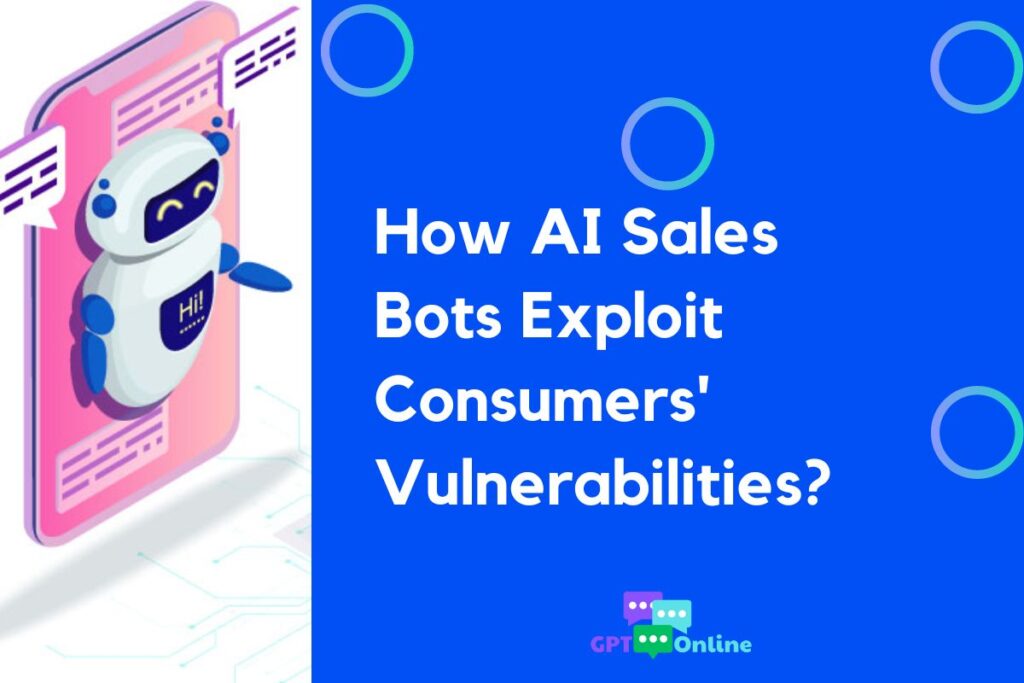 How-AI-Sales-Bots-Exploit-Consumers-Vulnerabilities