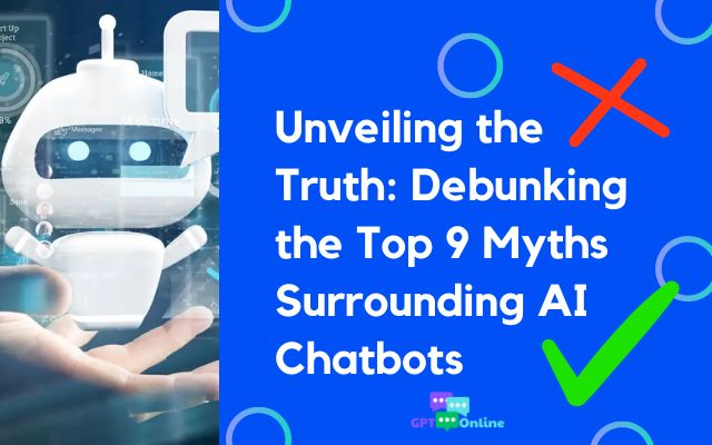 op-9-Myths-Surrounding-AI-Chatbots