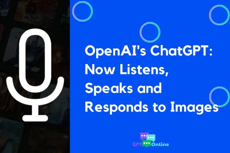 White microphone icon beside a blue panel reading “OpenAI’s ChatGPT: Now Listens, Speaks and Responds to Images” and the GPTOnline logo.