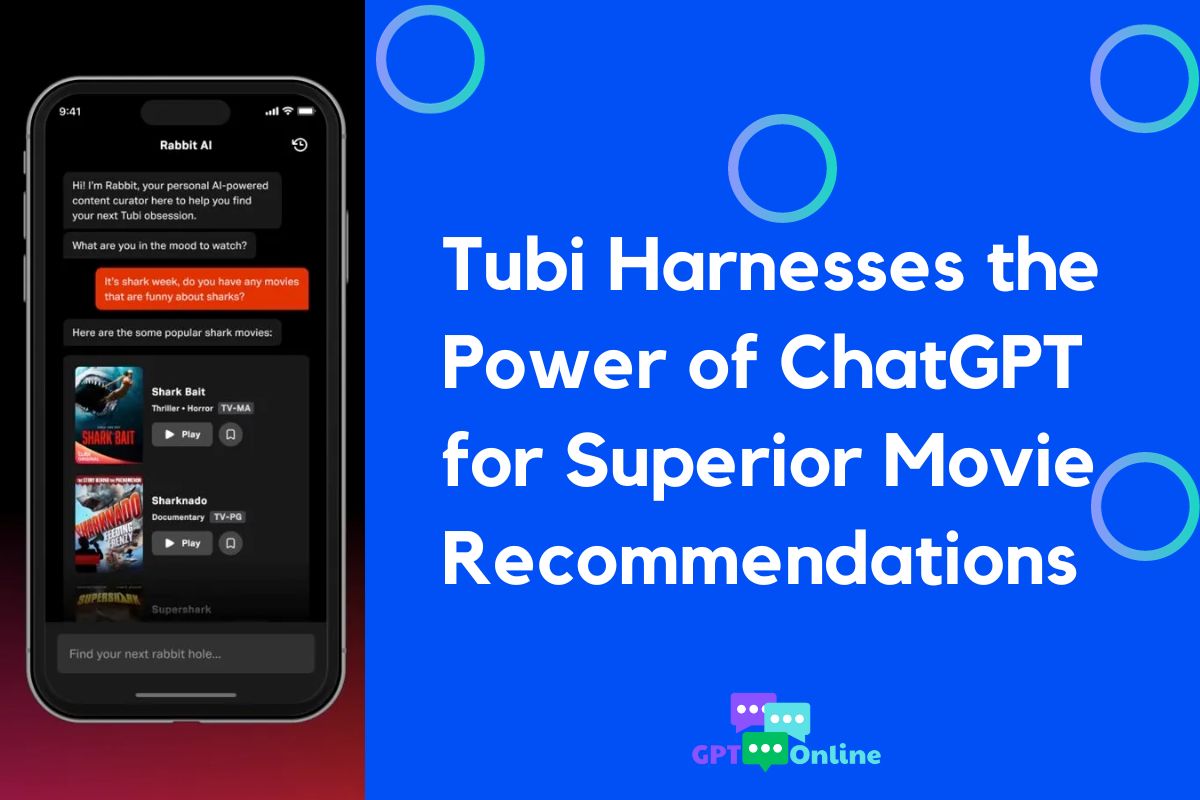 Tubi Harnesses The Power Of ChatGPT For Superior Movie