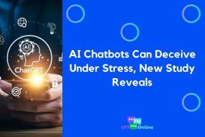 Research Reveals AI Chatbot’s Tendency to Deceive Under Pressure